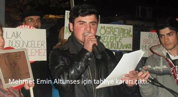 Mehmet Emin Altunses için tahliye kararı çıktı.