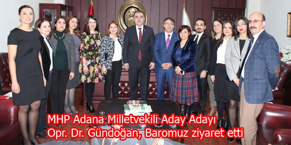 Opr. Dr. Gündoğan, Baromuzu ziyaret etti