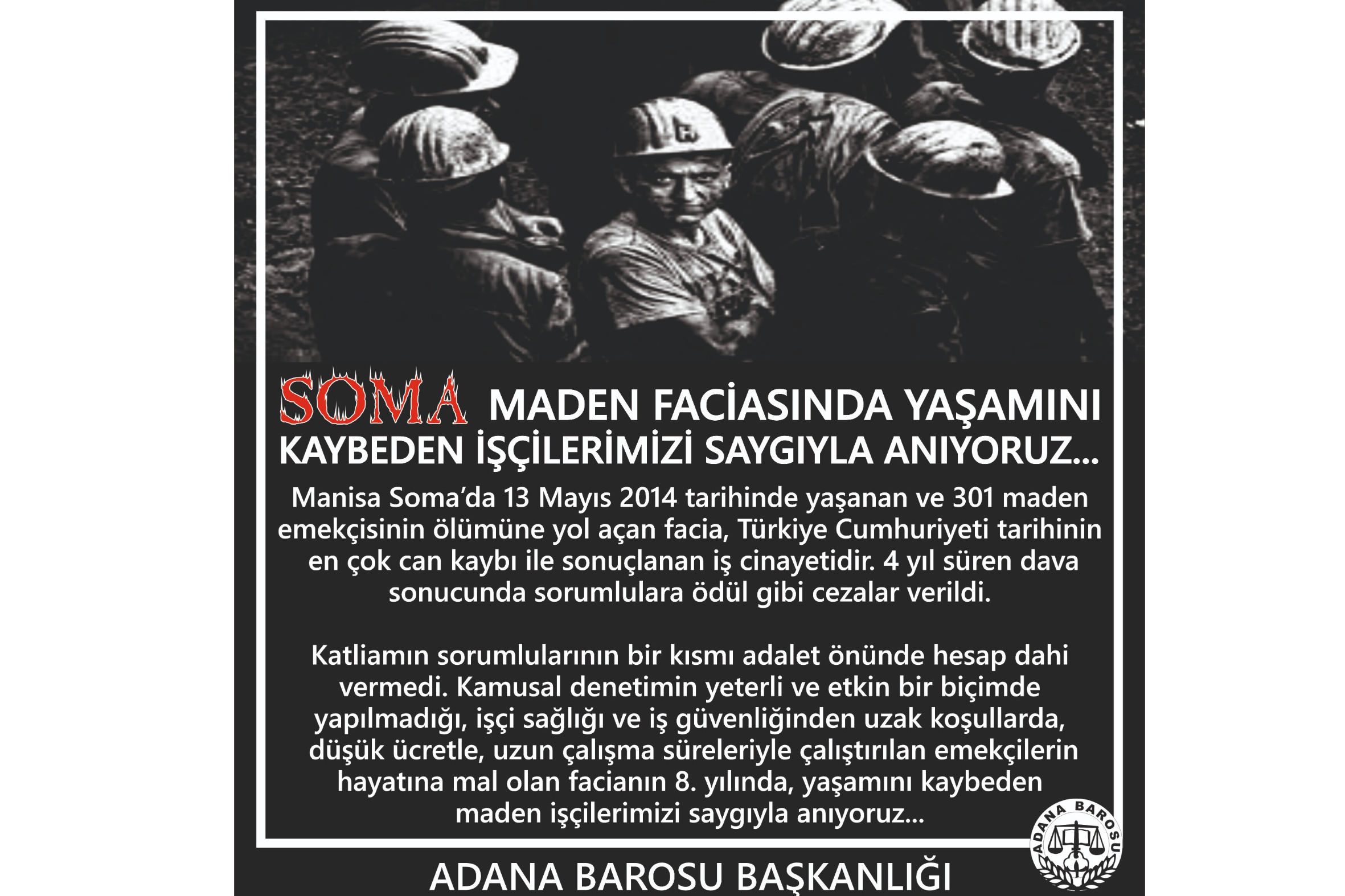 Soma Maden Faciasında Yaşamını Kaybeden İşçilerimizi Saygıyla Anıyoruz...